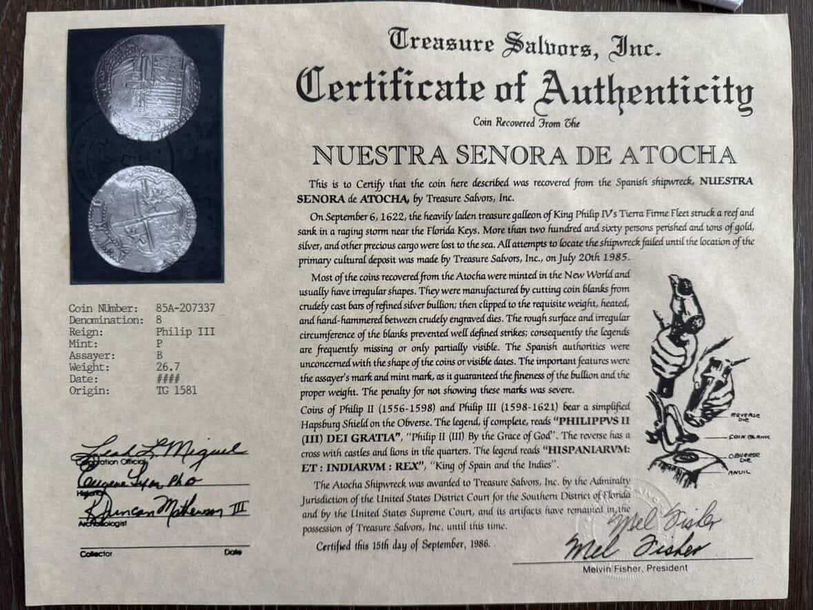 Rare Atocha Shipwreck 8 Reales, Motherlode Find, Superb Grade 1, Potosi Mint, Rare B Assayer, 26.5 Grams Full Weight, 85A-207337, Original Treasure Salvors COA Hand Signed by Mel Fisher himself!