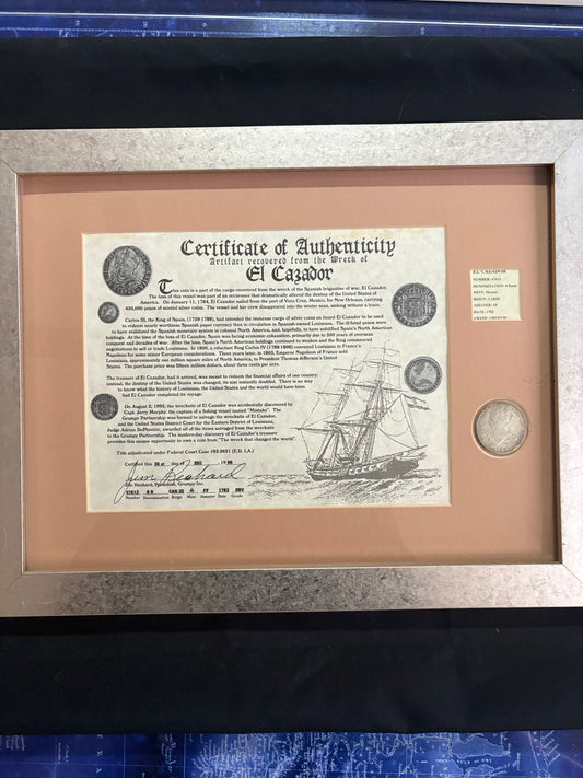 Presentation Style El Cazador Shipwreck 8 Reales in Frame. Grade 1, 1783 Dated, Grumpy Partnership COA Hand Signed by Jim Richards.