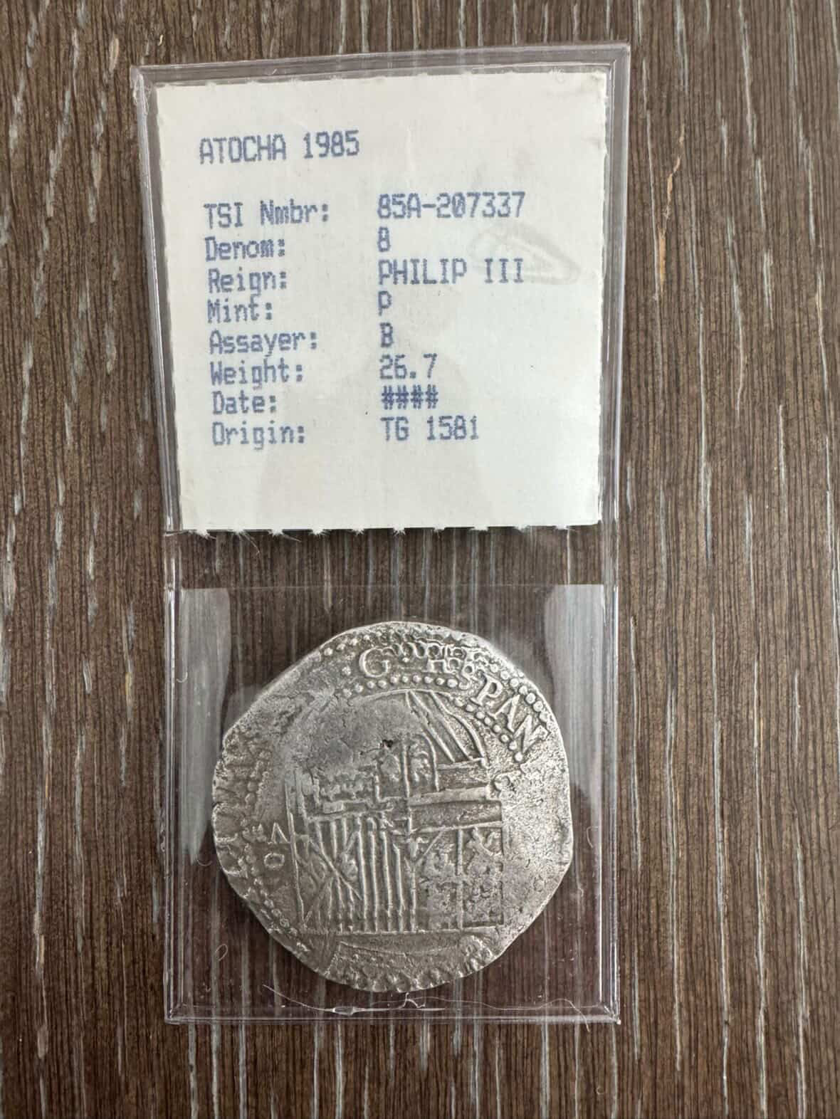 Rare Atocha Shipwreck 8 Reales, Motherlode Find, Superb Grade 1, Potosi Mint, Rare B Assayer, 26.5 Grams Full Weight, 85A-207337, Original Treasure Salvors COA Hand Signed by Mel Fisher himself!