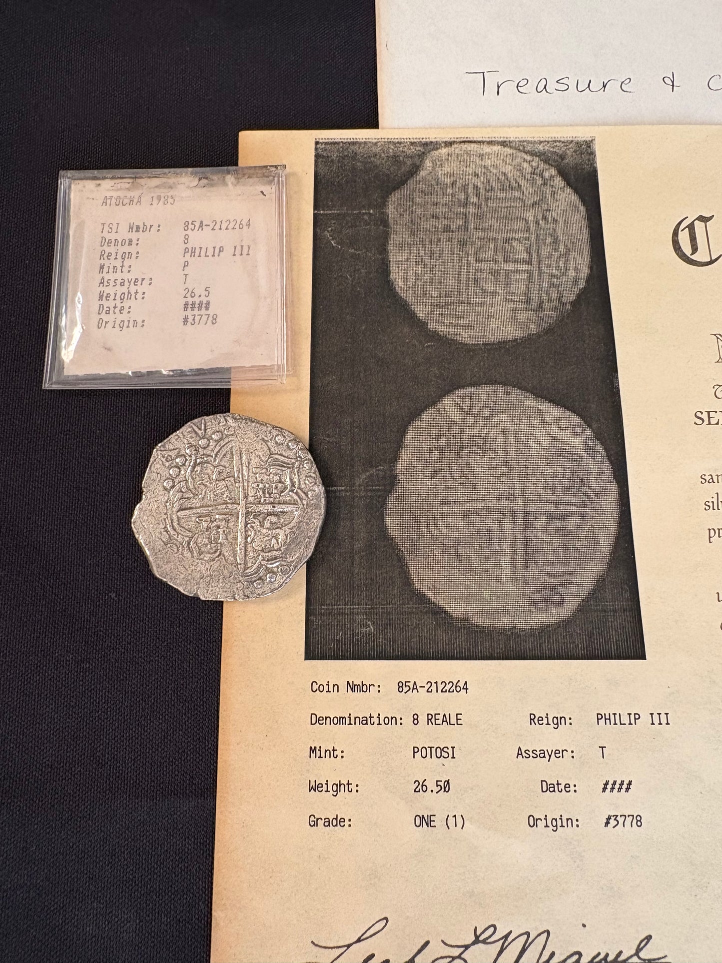 1985 Motherlode Find! Atocha Shipwreck 8 Reales with Division Paperwork, Grade 1, Potosi Mint, T Assayer, Full Weight 26.5 Grams, 85A-212264